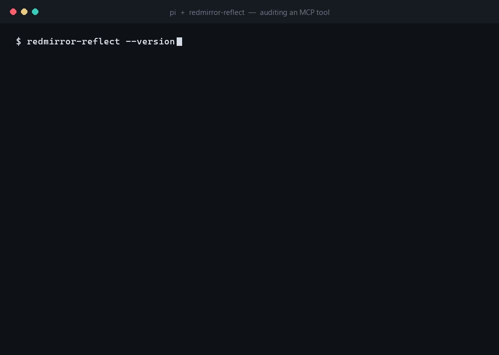 Terminal: redmirror-reflect --version 0.7.0; init pi wires the tools and gate; pi -p qwen3-coder audits run_sql.go for security vulnerabilities with no hint; the kernel returns REFUTED with the path enable_readonly_mode then execute_anyway; qwen3-coder reports the read-only bypass and the fix.